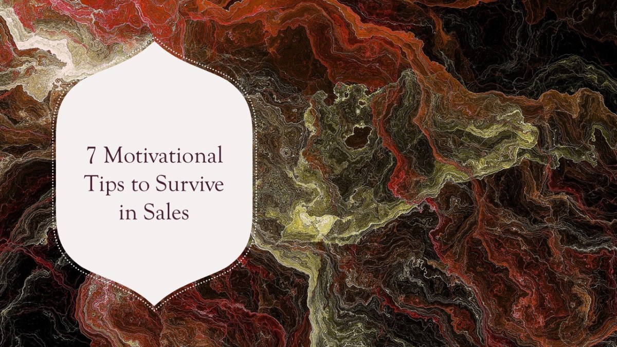 7 Motivational Tips to Survive in&nbsp;Sales