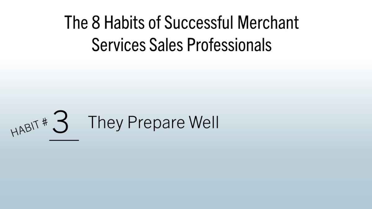 Habit # 3 – Being Better&nbsp;Prepared