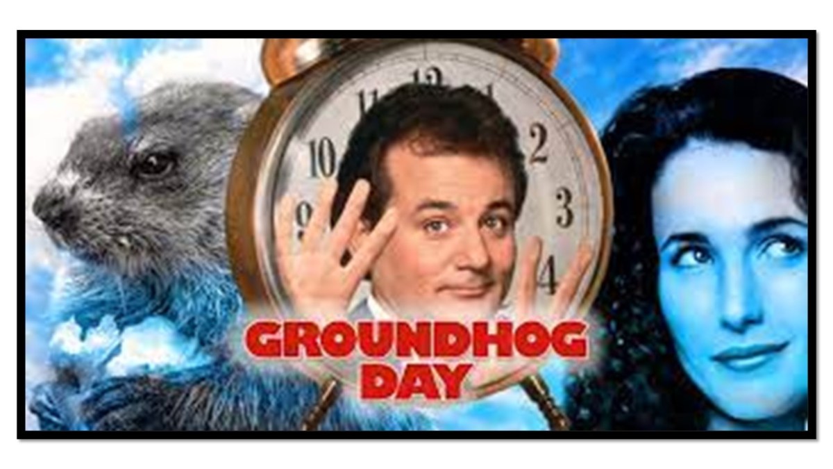 3 Lessons from the Bill Murray movie Groundhog&nbsp;Day