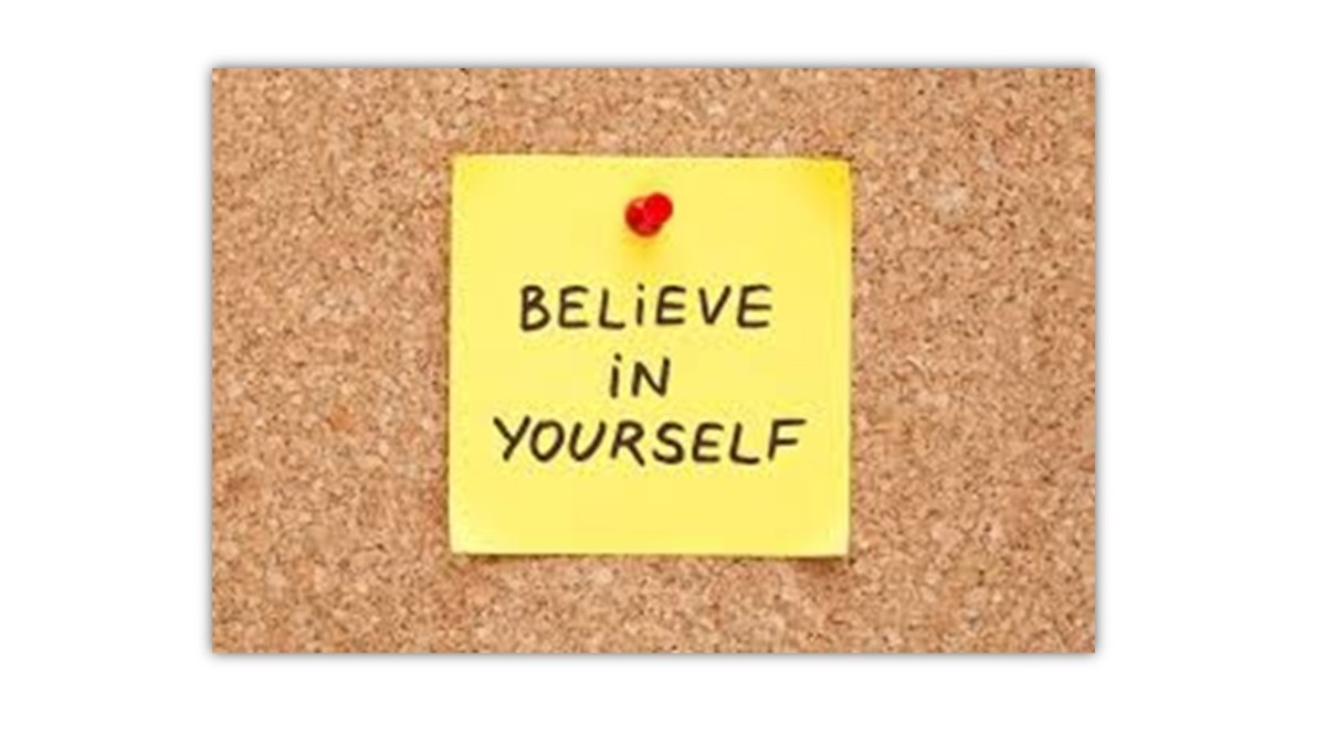 Believe In Yourself